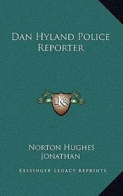 Dan Hyland Police Reporter