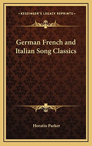 German French and Italian Song Classics