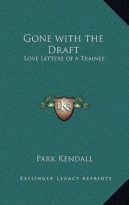Gone with the Draft: Love Letters of a Trainee