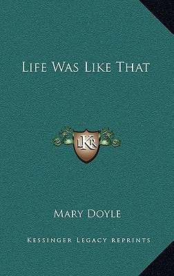 Life Was Like That