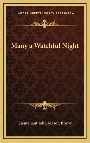 Many a Watchful Night