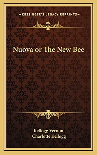 Nuova or The New Bee