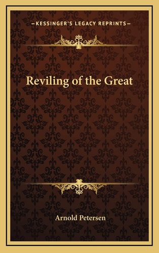 Reviling of the Great