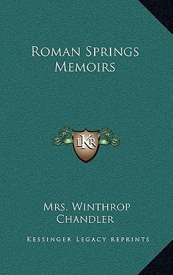 Roman Springs Memoirs