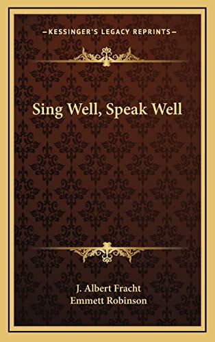 Sing Well, Speak Well