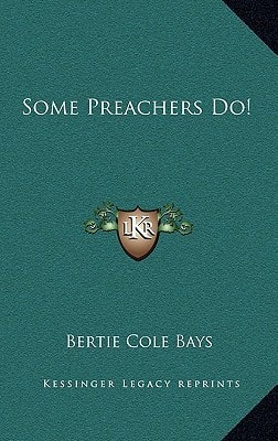 Some Preachers Do!