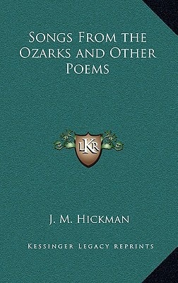 Songs From the Ozarks and Other Poems