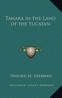 Tahara in the Land of the Yucatan