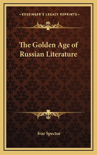The Golden Age of Russian Literature