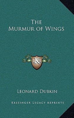 The Murmur of Wings