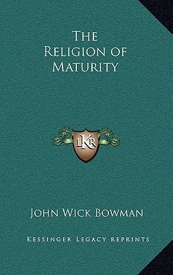 The Religion of Maturity