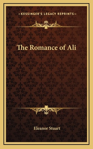 The Romance of Ali