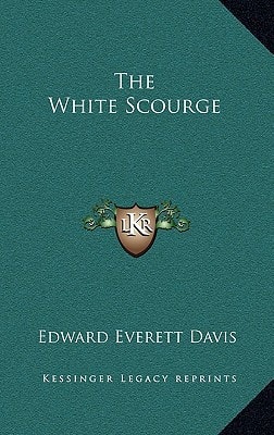 The White Scourge