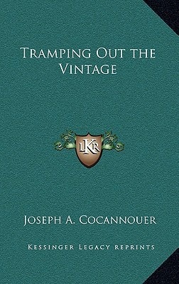 Tramping Out the Vintage