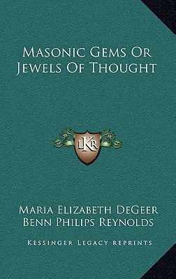 Masonic Gems Or Jewels Of Thought