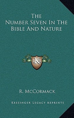 The Number Seven In The Bible And Nature