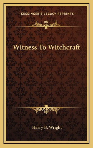 Witness To Witchcraft