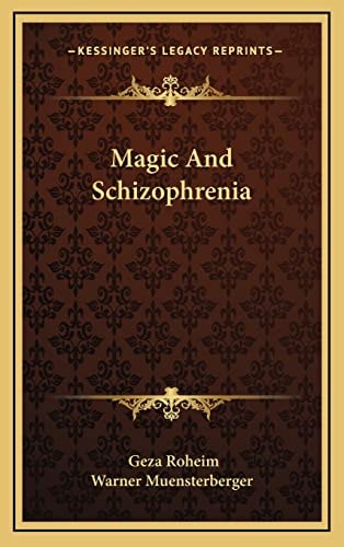 Magic And Schizophrenia
