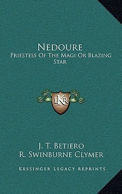 Nedoure: Priestess Of The Magi Or Blazing Star