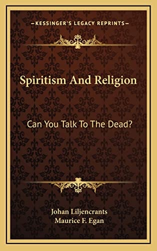 Spiritism And Religion: Can You Talk To The Dead?