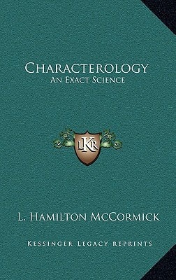 Characterology: An Exact Science