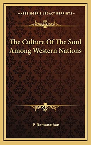 The Culture Of The Soul Among Western Nations