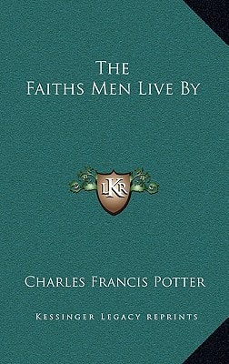 The Faiths Men Live By