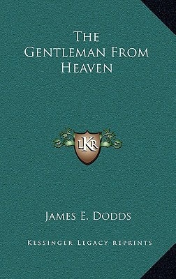 The Gentleman From Heaven