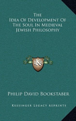 The Idea Of Development Of The Soul In Medieval Jewish Philosophy