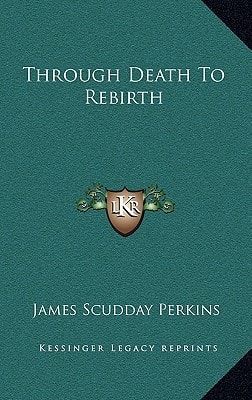 Through Death To Rebirth