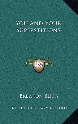 You And Your Superstitions
