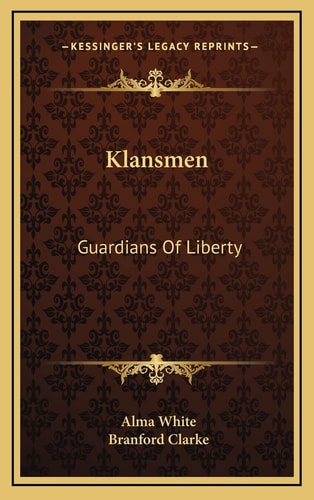 Klansmen: Guardians Of Liberty
