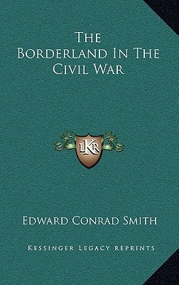 The Borderland In The Civil War