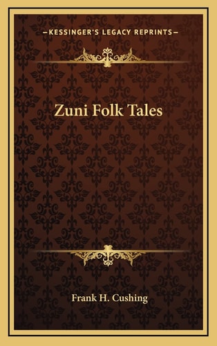 Zuni Folk Tales