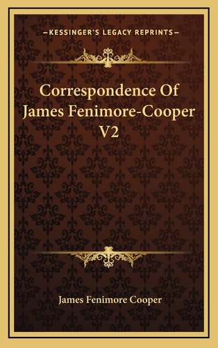 Correspondence Of James Fenimore-Cooper V2