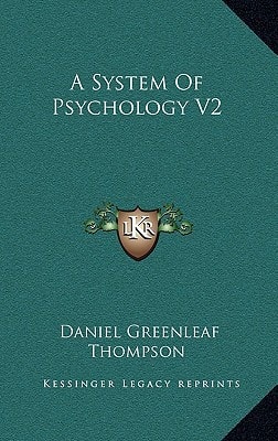 A System Of Psychology V2