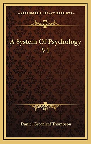 A System Of Psychology V1