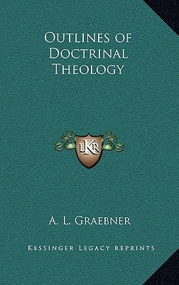 Outlines of Doctrinal Theology