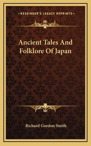 Ancient Tales And Folklore Of Japan