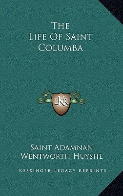 The Life Of Saint Columba
