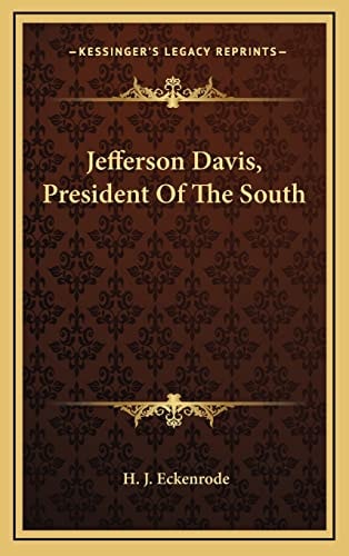 Jefferson Davis, President Of The South