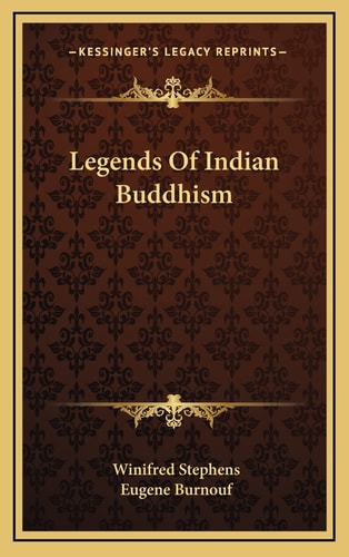 Legends Of Indian Buddhism