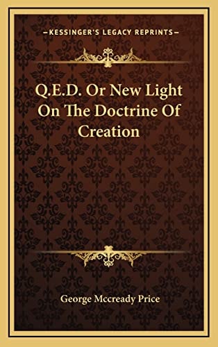 Q.E.D. Or New Light On The Doctrine Of Creation