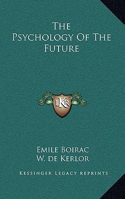 The Psychology Of The Future