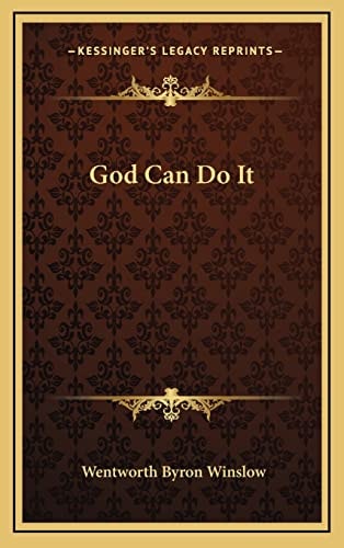 God Can Do It