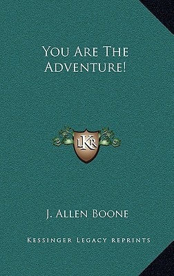 You Are The Adventure!