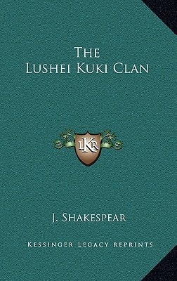 The Lushei Kuki Clan