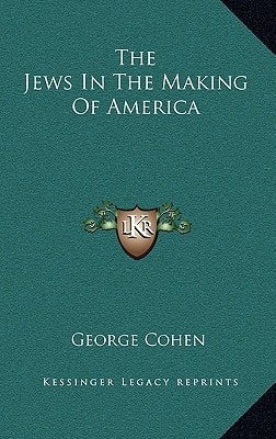 The Jews In The Making Of America