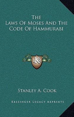 The Laws Of Moses And The Code Of Hammurabi