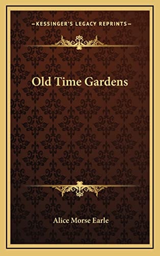 Old Time Gardens